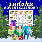 Independently published Sudoku Advent Calendar: Alternative Christmas Advent Calendar Sudoku Puzzles