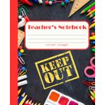 Independently published Teacher's Notebook: Teacher's Striped Notebook with "Keep Out" Sign | 7.5 x 9.25", 110 pages