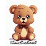 Independently published Teddy Bear Primary Story Journal: Half Page Lined Paper With Dotted Midline and Drawing Section | For Kids Practicing To Draw and Write | Grades K-2 ... Lovers | 8.5 x 11 Inches | 111 Pages | v10