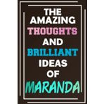 Independently published The Amazing Thoughts and Brilliant Ideas of Maranda: Unleash Your Imagination - Blank Lined Notebook