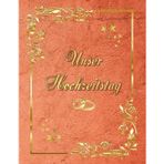 Independently published Unser Hochzeitstag Fotoalbum Gästebuch geeignet für alle Hochzeitstage Hochzeitsalbum Erinnerungsalbum Fototagebuch Erinnerungsstück Hochzeitstagebuch ... Foto Album Feier Glückwünsche Orange 01