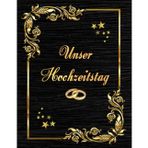 Independently published Unser Hochzeitstag Fotoalbum Gästebuch geeignet für alle Hochzeitstage Hochzeitsalbum Erinnerungsalbum Fototagebuch Erinnerungsstück Hochzeitstagebuch ... Foto Album Feier Glückwünsche Schwarz 03