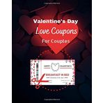 Independently published Valentine's Day Lovers Love Coupons: A Saucy Little Valentine's Original, Gift Notebook. 8.5 x 11 Inches; Redeemable For One Love Vouchers. An Ideal ... In England. Red. Black. White. Large.
