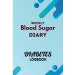 Independently published Weekly Blood Sugar Diary Diabetes Logbook: Enough for 50 Weeks, Personal Daily Diabetic Glucose Tracker Journal | Deal with Pricks Everyday | 1 Page ... | 6x9 Inches | Lined Pages | Type 1 for Girls