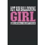 Independently published Womens Hot Air Ballooning Girl Like A Normal Girl But Cooler: DIN A5 Notebook 120 Lined Pages For Notes Drawing Formulas | Organizer Writing Planner Diary Paperback