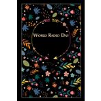 Independently published World Radio Day: Beautiful Floral Gift for a special Event, 100 Pages with Timeline, 6"x9", Premium Matte Finish