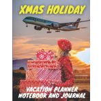 Independently published Xmas holiday vacation planner notebook and journal: The Ultimate Guide To Planning A Christmas Vacation. Date of departure Airline, airport, Hotel name, Date of arrival, Decide on a location.