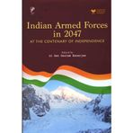 Indian Armed Forces in 2047