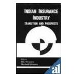 Indian Insurance Industry: Transition & Prospects