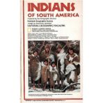 Indians Of South America National Geographic (Harita Map)