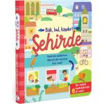 İndigo Çocuk Bak, Bul, Kaydır! - Şehirde Ciltli Kitap 16 Sayfa Kolektif Yazarlı Eğlenceli Bebek Kitabı