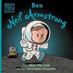 İndigo Çocuk Ben Neil Armstrong: Dünyayı Değiştiren Sıradan İnsanlar