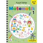 İndigo Çocuk Yayınları 6-7 Yaş Küçük Dahiler Etkinliklerle Matematik 1. Kitap