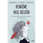 İndigo Kitap KENDİNE HOŞ GELDİN M.ÇAĞRI AKTAŞ