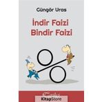 İndir Faizi Bindir Faizi - Güngör Uras