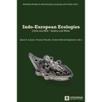 Indo-European Ecologies: Cattle and Milk - Snakes and Water: 2