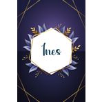 Ines: Taccuino personalizzato con il nome Ines | Regalo di compleanno per moglie, mamma, sorella, figlia ... | Foglie blu | 110 pagine a righe, Piccolo formato 6x9 pollici (15,24 x 22,86 cm)