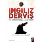 İngiliz Derviş - Yeni Türkiye'nin Doğuşu ve Aubrey Herbert