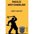 İngiliz Misyonerleri - Ahmet Hamdi Bey