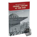 İngiliz Seyahatnamelerinde Osmanlı Toplumu ve Türk İmajı