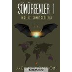 İngiliz Sömürgecilği - Sömürgenler 1 - Gülay Güngör