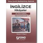 İngilizce Hikayeler - Tren Soyguncuları - Fono Yayınları