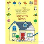İNGILIZCE İLK YÜZ SÖZCÜK BOYAMA KITABI FIRST HUNDRED WORDS İN ENGLISH COLORING BOOK - HEATHER AMERY