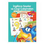 İngilizce Sayılar ve Çizgi Çalışmaları - Okul Öncesi ve İlkokullar İçin - İlk Bilgilerim Serisi
