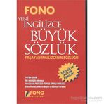 İngilizce - Türkçe - Türkçe - Yeni İngilizce Büyük Sözlük - Ali Bayram Birsen Çankaya Gordon Jones