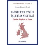İngilterenin İşletim Sistemi: Devlet Toplum Ve İnsan - Sisin Ardındaki Krallık Serisi