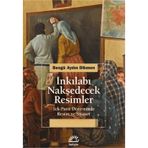 İnkılabı Nakşedecek Resimler İletişim Yayınevi