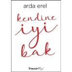 İnkılap Kitabevi Kendine İyi Bak Kitap Normal Boy Türkçe Basım Anonim Yazar