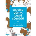 İnkılap Kitabevi Oxford Dünya Tarihi Sözlüğü 2 - L - Z