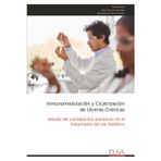 Inmunomodulación y Cicatrización de Úlceras Crónicas: Estudio del Lactobacillus plantarum en el tratamiento del pie diabético