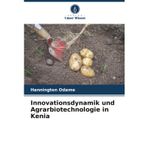 Innovationsdynamik und Agrarbiotechnologie in Kenia