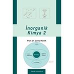 İNORGANİK KIMYA CILT 2 - CEMAL KAYA