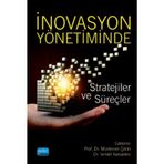 İnovasyon Yönetiminde Stratejiler ve Süreçler - Kollektif