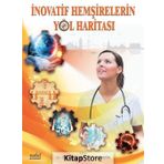 İnovatif Hemşirelerin Yol Haritası - Nobel Tıp Kitabevleri