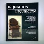 Inquisition /Inquisiciòn. Ein zweisprachiger Führer zur Ausstellung von Folterwerkzeugen vom Mittelalter bis zum Industriezeitalter. Dt./Span.