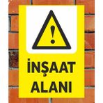 Inşaat Alanı - Uyarı Tabela Levhası 24X34 cm Polikarbon - 24 x 34 cm - 1 Adet