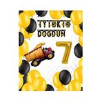 İnşaat Temalı Doğum Günü Banner Kamyon Şekilli Balon Seti Gold Yaş 7