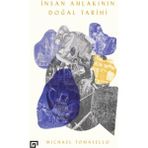 İnsan Ahlakının Doğal Tarihi - Michael Tomasello