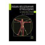 İNSAN BILGISAYAR ETKİLEŞİMİ VE SAĞLIĞA ETKISI - HAFIZE KESER