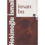 İNSAN BU - HEKİMOĞLU İSMAİL