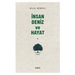 İNSAN DENIZ VE HAYAT - BILAL KEMIKLI