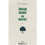 İnsan Deniz ve Hayat - Dr. Bilal Kemikli