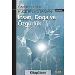 İnsan, Doğa ve Özgürlük - Ömer Özbek Hüseyin Kotaman