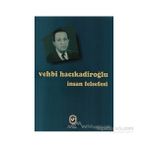 İNSAN FELSEFESI - VEHBI HACIKADİROĞLU