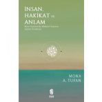 İnsan Hakikat ve Anlam - Mona Tufan