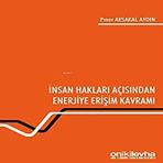 İnsan Hakları Açısından Enerjiye Erişim Kavramı (Kapak Değişebilir)